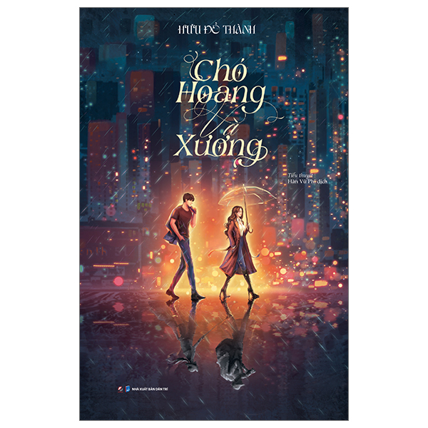 Chó Hoang Và Xương (Tái Bản 2025)