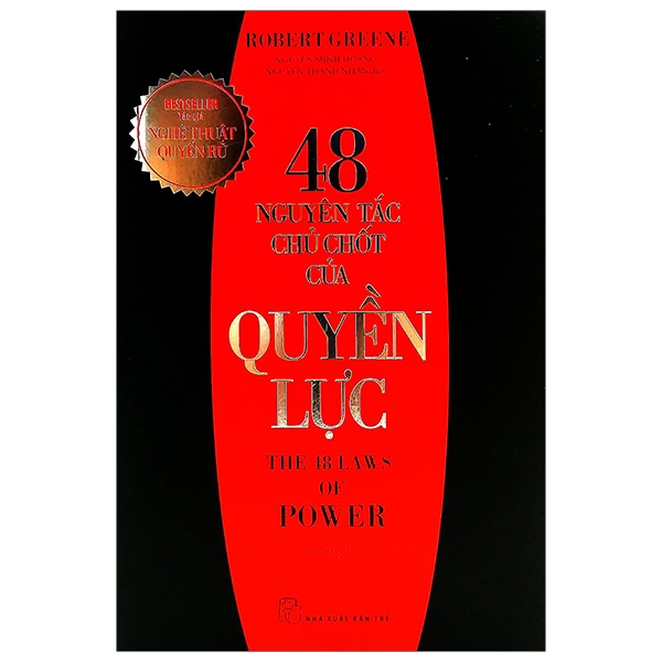 48 Nguyên Tắc Chủ Chốt Của Quyền Lực (Tái Bản)